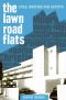 [History of British Intelligence 01] • The Lawn Road Flats